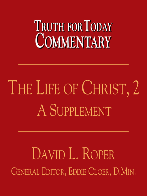 Title details for The Life of Christ, 2 by David L. Roper - Available